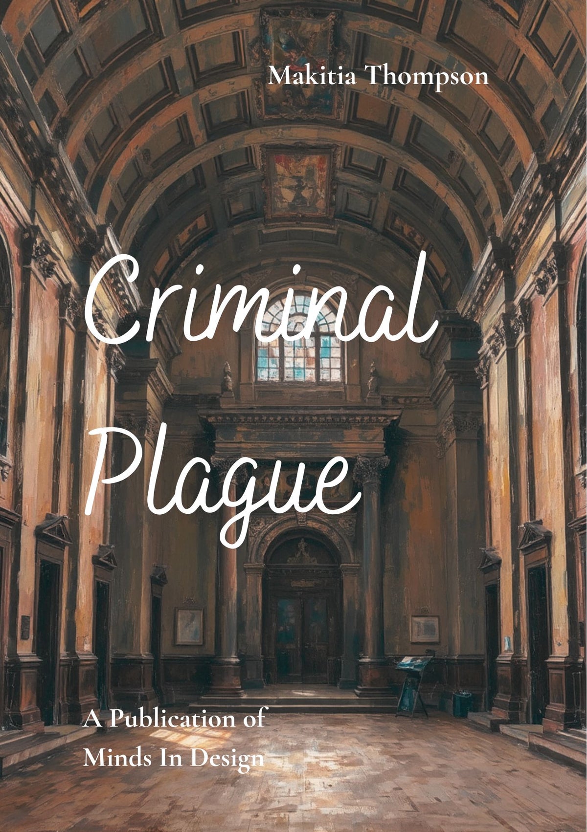 Criminal Plague