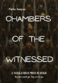 Chambers Of The Witnessed